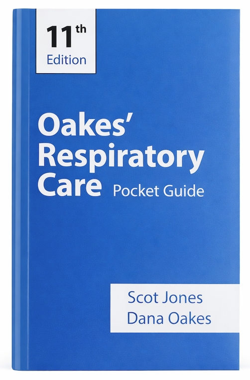2026 Oakes' Respiratory Care Pocket Guide (Newest Edition)