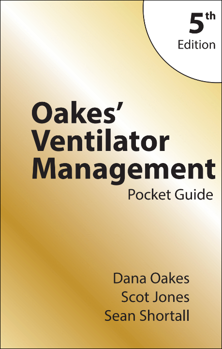 Oakes' Ventilator Management Pocket Guide
